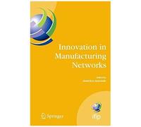 Innovation In Manufacturing Networks