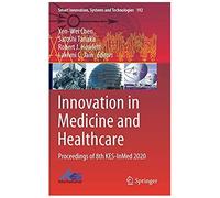 Innovation In Medicine And Healthcare