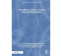 Innovation in Music: Current Research Perspectives