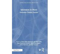 Innovation in Music: Innovative Creative Practice