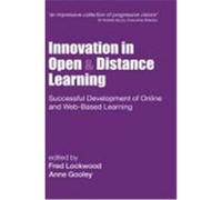 Innovation in Open & Distance Learning Anne Gooley, Fred Lockwood (Auteur)