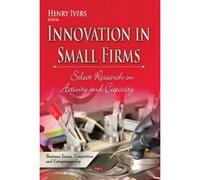 Innovation In Small Firms