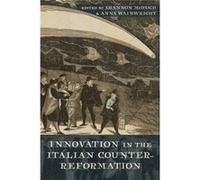 Innovation In The Italian Counter-Reformation