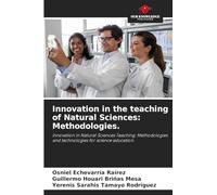 Innovation in the teaching of Natural Sciences: Methodologies.