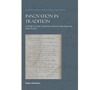 Innovation In Tradition: Tonnies Fonne S Russian-German Phrasebook (Pskov, 1607)