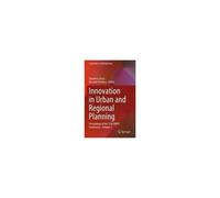 Innovation In Urban And Regional Planning