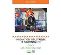 Innovation industrielle et soutenabilité Olivier Boissin (Auteur)