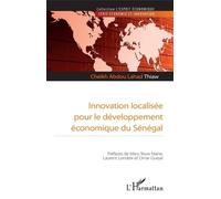 Innovation Localisée Pour Le Développement Économique Du Sénégal