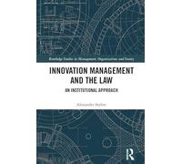 Innovation Management and the Law: An Institutional Approach