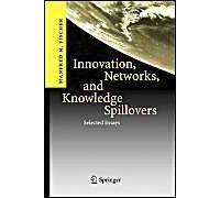 Innovation, Networks, And Knowledge Spillovers