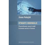 Innovation ouverte À la recherche de nouvelles sources de création de valeur pour les entreprises