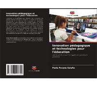 Innovation Pédagogique Et Technologies Pour L'éducation
