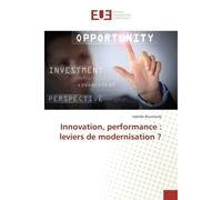 Innovation, performance : leviers de modernisation ? - Isabelle Bouchardy - Universitaires Europeennes - broché - Etude