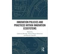 Innovation Policies And Practices Within Innovation Ecosystems