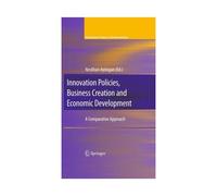 Innovation Policies, Business Creation And Economic Development