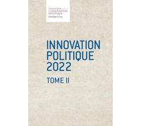 Innovation politique 2022: Tome 2