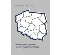 Innovation régionale et développement régional en Pologne (Buch auf Polnisch)