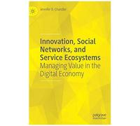 Innovation, Social Networks, And Service Ecosystems