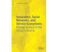 Innovation, Social Networks, And Service Ecosystems