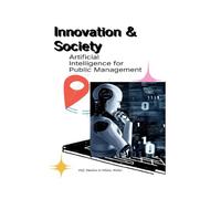 Innovation & Society: Artificial Intelligence for Public Management