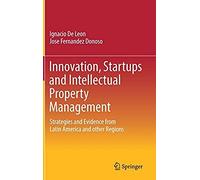 Innovation, Startups And Intellectual Property Management