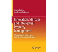 Innovation, Startups And Intellectual Property Management