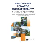Innovation Towards Sustainability: 6 Cities, 12 Approaches