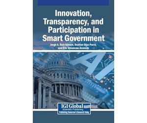 Innovation, Transparency, and Participation in Smart Government