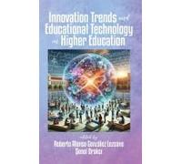 Innovation Trends And Educational Technology In Higher Education