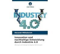 Innovation und nachhaltige Entwicklung durch Industrie 4.0