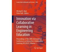 Innovation via Collaborative Learning in Engineering Education: Proceedings of the 28th International Conference on Interactive Collaborative Learning (ICL2025), Volume 1