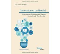Innovationen Im Handel. Innovationstechnologien Und Digitale Strategien Für Einzelhändler