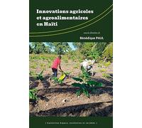 Innovations agricoles et agroalimentaires en Haïti
