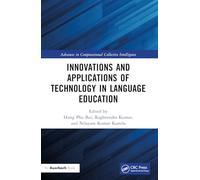 Innovations and Applications of Technology in Language Education