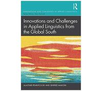 Innovations And Challenges In Applied Linguistics From The Global South