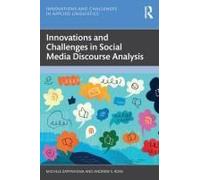 Innovations And Challenges In Social Media Discourse Analysis
