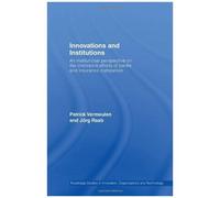 Innovations And Institutions: An Institutional Perspective On The Innovative Efforts Of Banks And Insurance Companies