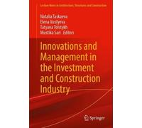 Innovations and Management in the Investment and Construction Industry