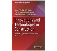Innovations And Technologies In Construction