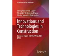 Innovations And Technologies In Construction
