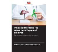Innovations dans les soins hépatiques et biliaires