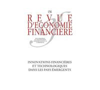 Innovations financières dans les pays en développement Innovations : efficacité et inclusion rechercher l'impact social et environnemental mieux gérer la dette internationale - Jean-Michel Severino - 