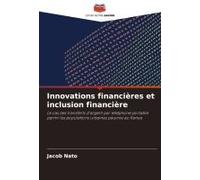 Innovations Financières Et Inclusion Financière (French Edition)