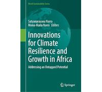Innovations for Climate Resilience and Growth in Africa: Addressing an Untapped Potential