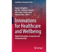 Innovations for Healthcare and Wellbeing: Digital Technologies, Ecosystems and Entrepreneurship