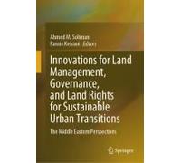 Innovations For Land Management, Governance, And Land Rights For Sustainable Urban Transitions