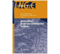 Innovations In 3d Geo Information Systems Lecture Notes In Geoinformation And Cartography