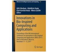 Innovations In Bio-Inspired Computing And Applications