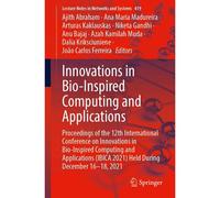 Innovations In Bio-Inspired Computing And Applications
