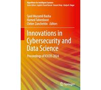 Innovations in Cybersecurity and Data Science: Proceedings of Icicds 2024